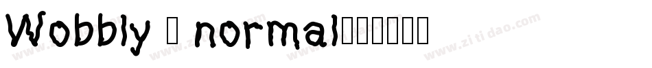 Wobbly - normal字体转换